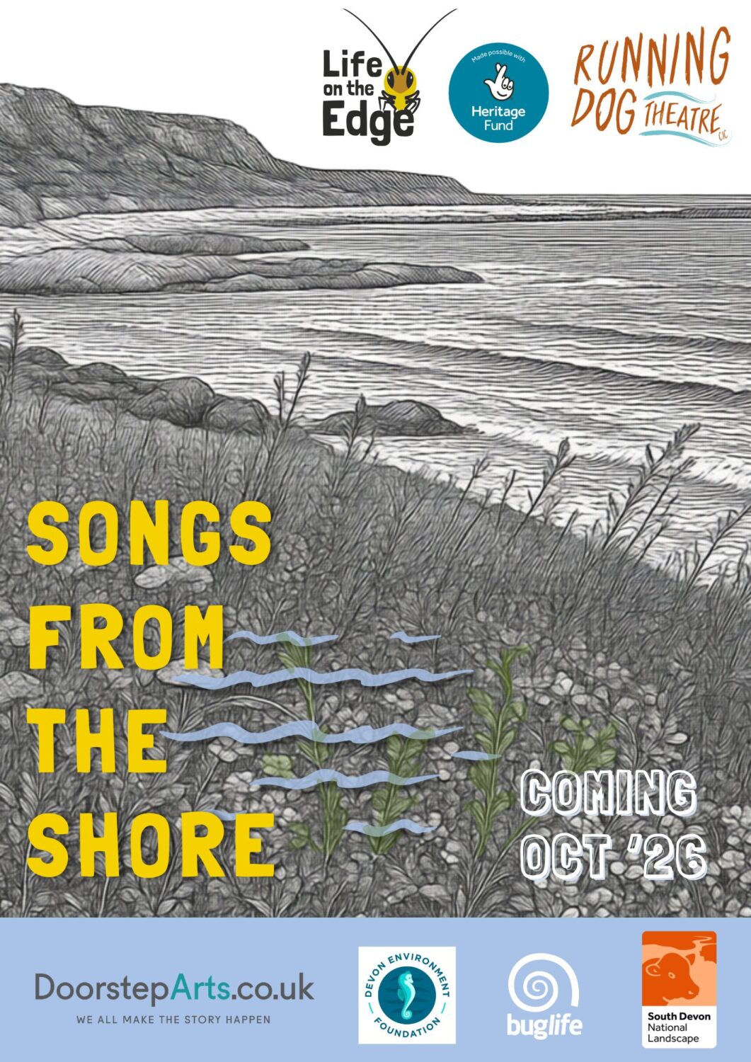 Poster promoting LotE touring theatre "Songs from the Shore" coming Oct 2026. Depicts a sketch of a coastline with wildflower meadow and rocky foreshore and cliff with flat plateau beyond
